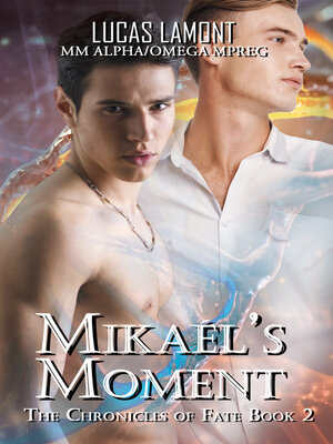 cover image of Mikaél's Moment